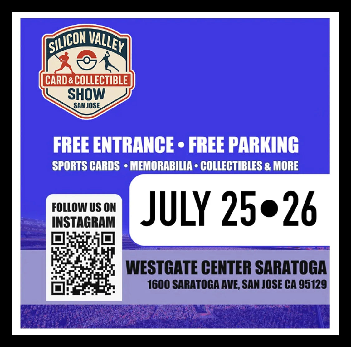 Silicon Valley Card and Collectible Show - Table Reservation - July 25 to 26