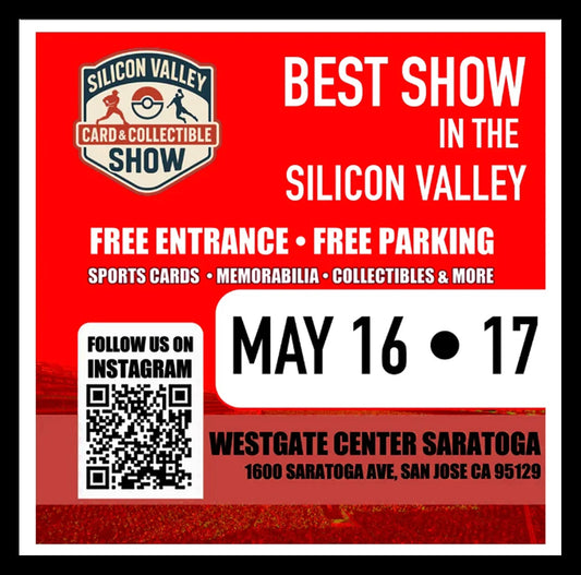 Silicon Valley Card and Collectible Show - Table Reservation - May 16 to 17