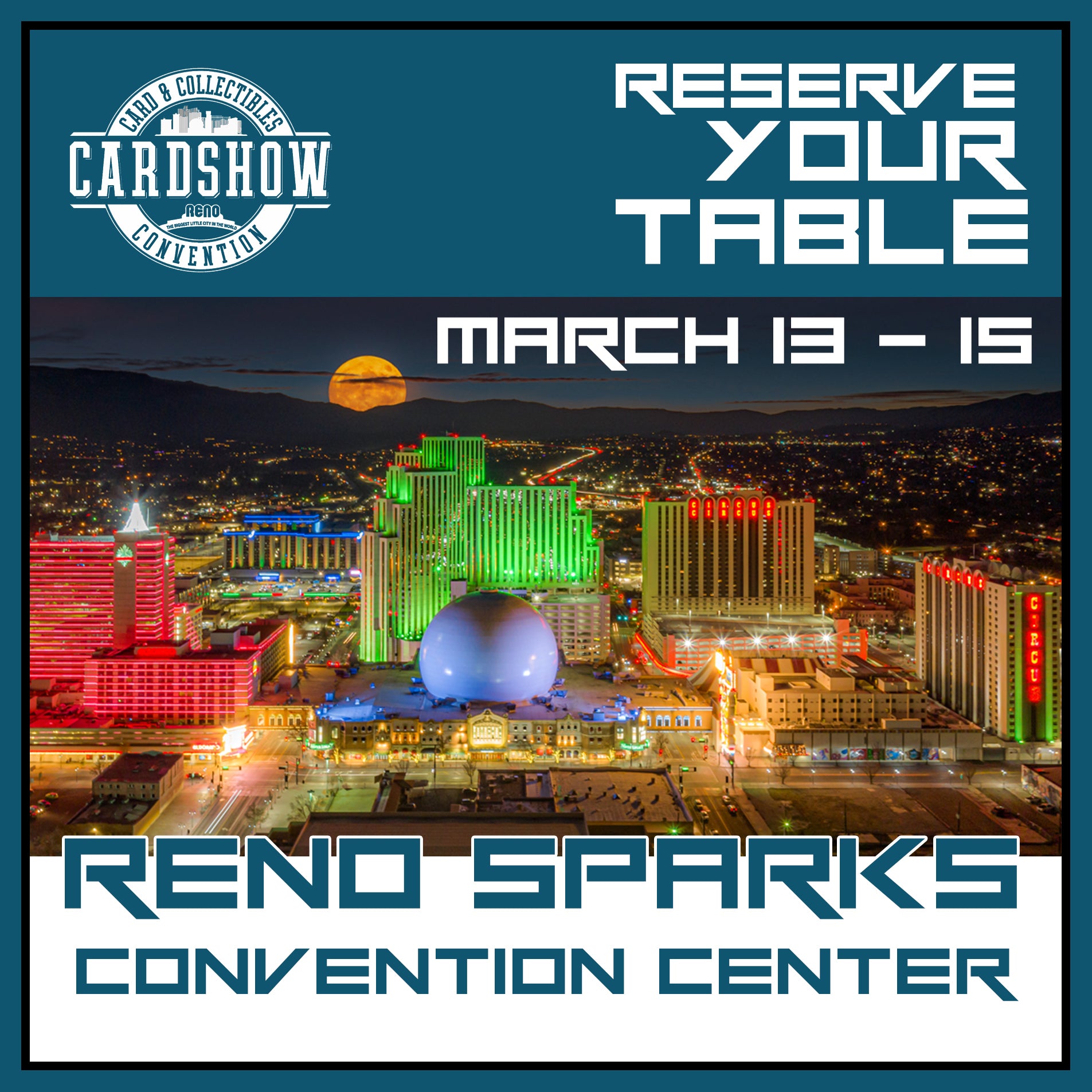 Reno Nevada Cardshow March 2026 Table Reservation My Store